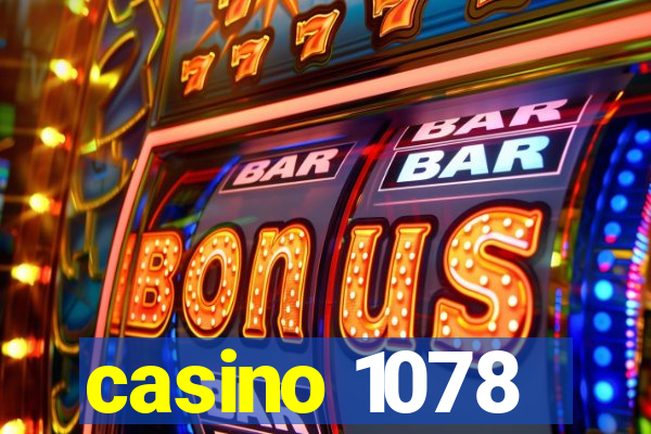 casino 1078